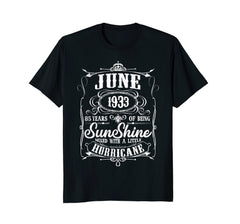 85th Birthday Gifts June 1933 Of Being Sunshine T-Shirt