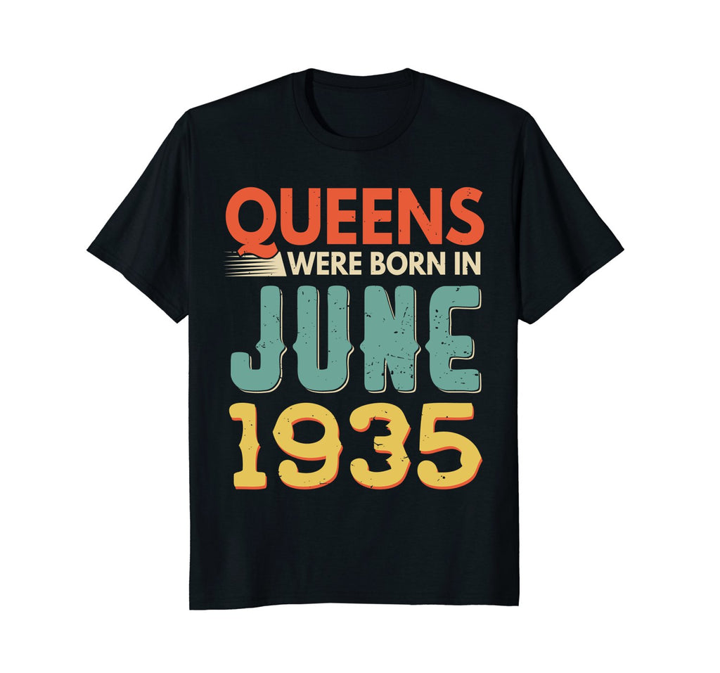 Queens Born In JUNE 1935 83rd Awesome Birthday Gift Shirt