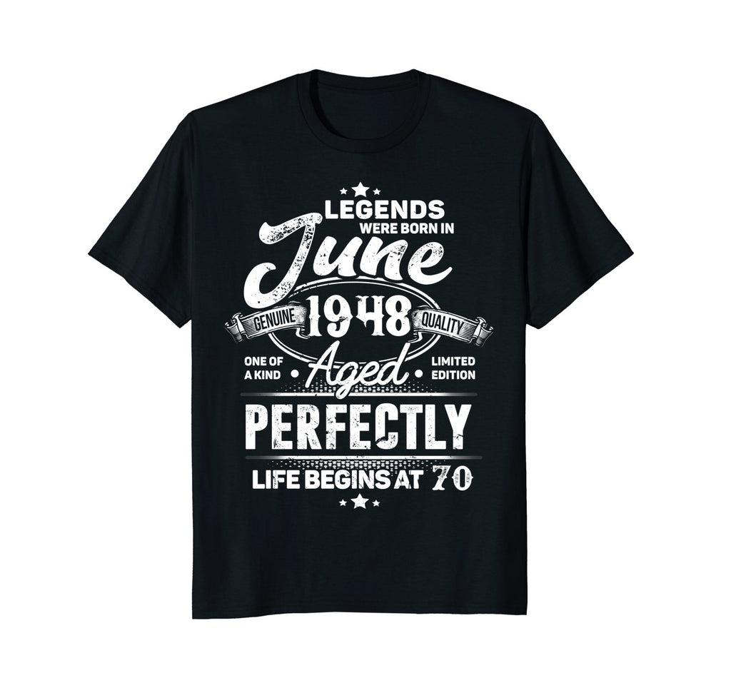 Legends Were Born In June 1948, 70th Birthday Gift Shirt