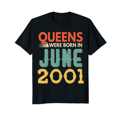 Queens Born In JUNE 2001 17th Awesome Birthday Gift Shirt