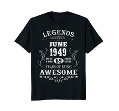 Legends Were Born In June 1949-69th Birthday Gift Shirt