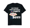 Image of June Birthday in Las Vegas Shirt! Vegas Party Boy T-Shirt