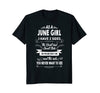 Image of As A June Girl I Have Three Sides TShirt Birthday Gift