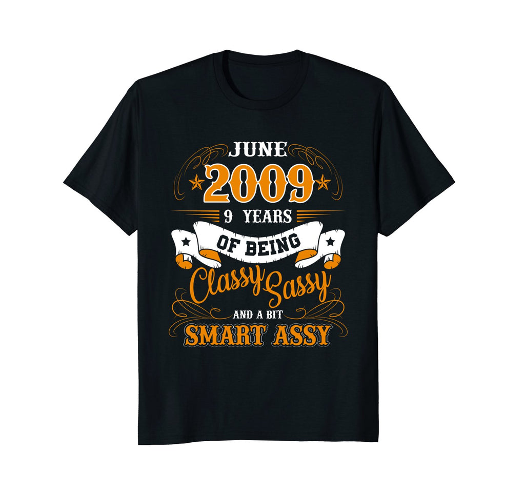 June 2009 - 9 Years of Being Classy Birthday Gift T-Shirt