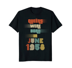 Queens are born in June 1958 t shirt vintage 60th birthday