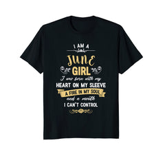 I Am A June Girl T-Shirt Womens Birthday Gifts Shirt