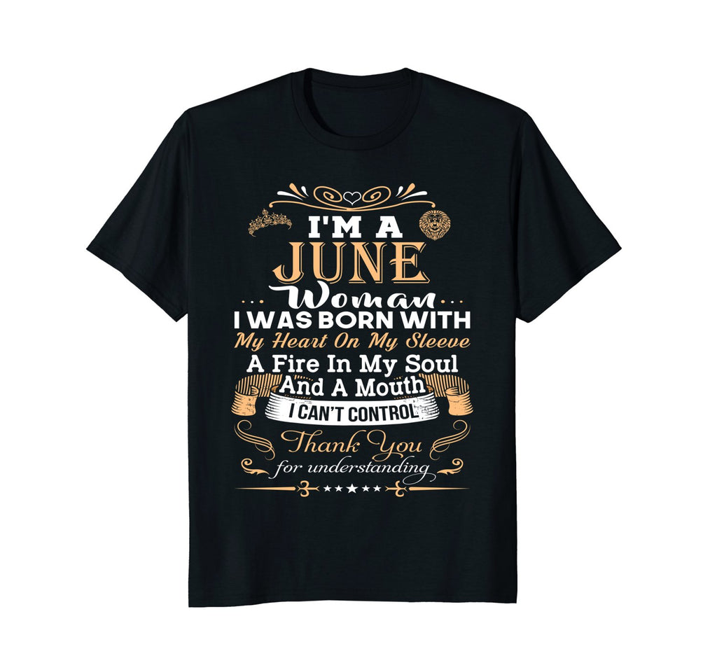 Women's I'm a June Women Funny Birthday Gift T-Shirt