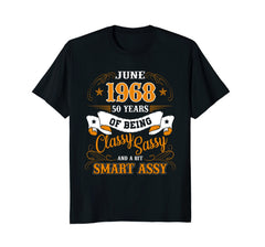 June 1968 - 50 Years of Being Classy Birthday Gift T-Shirt