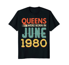 Queens Born In JUNE 1980 38th Awesome Birthday Gift Shirt