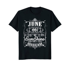 21th Birthday Gifts June 1997 Of Being Sunshine T-Shirt