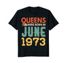 Image of Queens Born In JUNE 1973 45th Awesome Birthday Gift Shirt