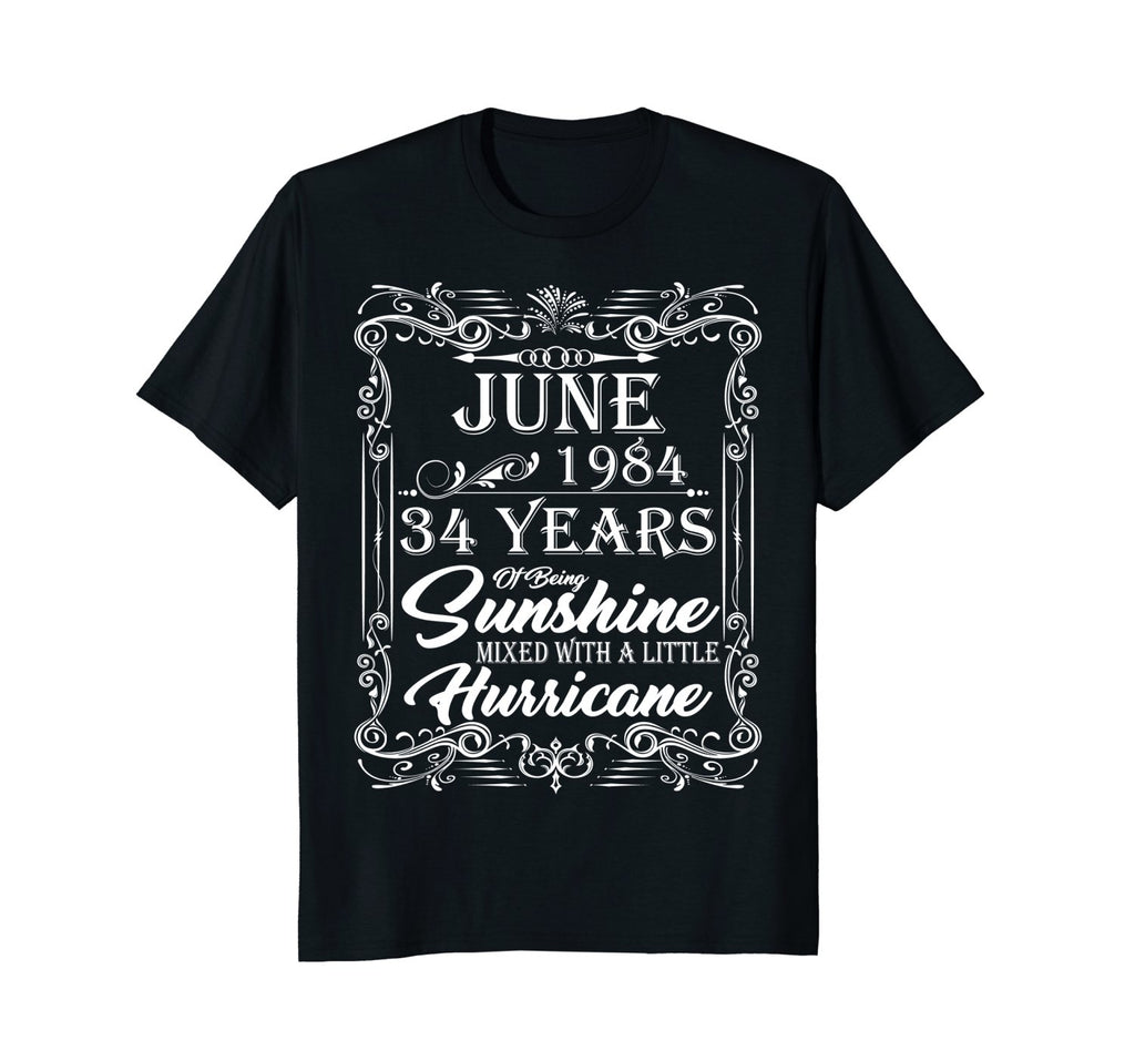 34th Birthday Gifts June 1984 Of Being Sunshine Shirt