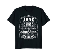 23th Birthday Gifts June 1995 Of Being Sunshine T-Shirt