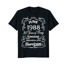 Sunshine Hurricane 30th Birthday T-Shirt June 1988 Funny Tee