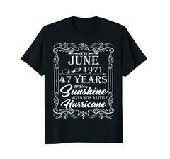 47th Birthday Gifts June 1971 Of Being Sunshine Shirt