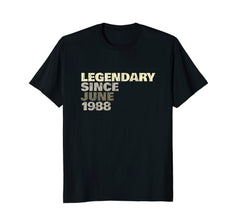 1988 Birthday Gift Legendary Since June T-Shirt
