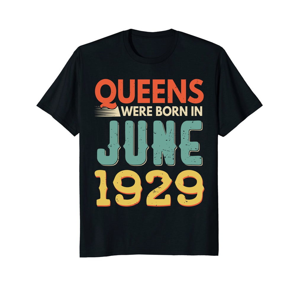 Queens Born In JUNE 1929 89th Awesome Birthday Gift Shirt