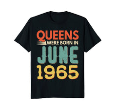 Queens Born In JUNE 1965 53rd Awesome Birthday Gift Shirt