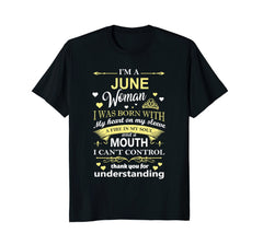 I'm a June Woman Shirt Funny Birthday T-Shirt for Women