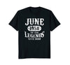 Image of June 1958 T-Shirt The Year Legends Were Born 60th Birthday