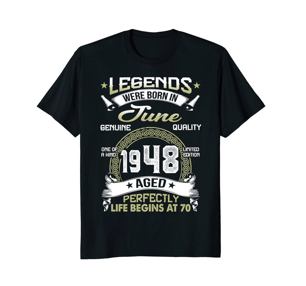Legends Born In June 1948 70th Awesome Birthday Gift Shirt