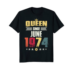 Queen Since June 1974 Vintage 44th Birthday Gift Shirt