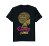 Image of Black Queens Are Born In June Shirt Birthday Gift Tee