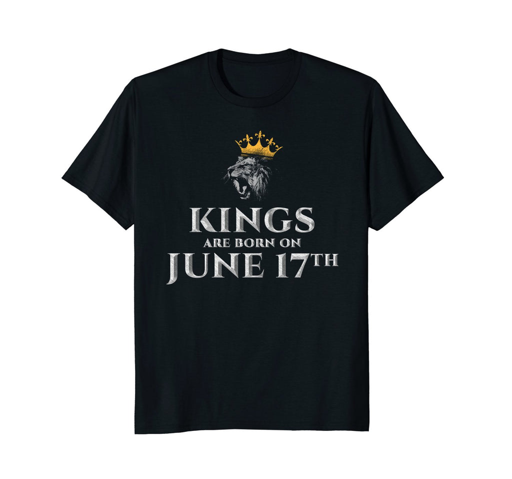 Kings Gifts T-shirt for Birthday On June 17th