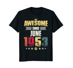 Awesome Since June 1953 Vintage 65th Birthday Gifts Shirts
