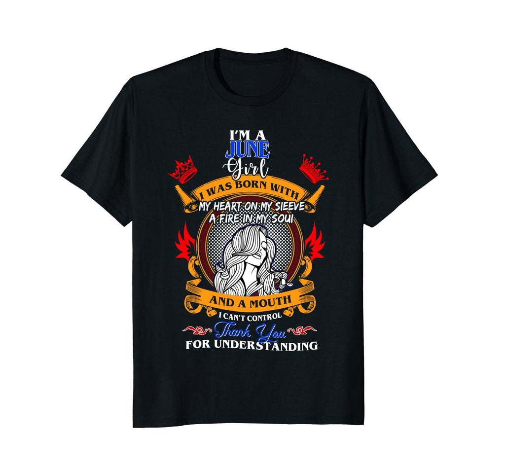 I'm a June Girl Shirt Funny Birthday T-Shirt for Women