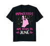 Image of Princesses Are Born in June Shirt Birthday Girl T-Shirt