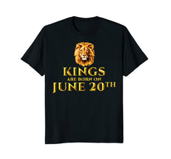 Birthday Kings on June 20th T-shirt