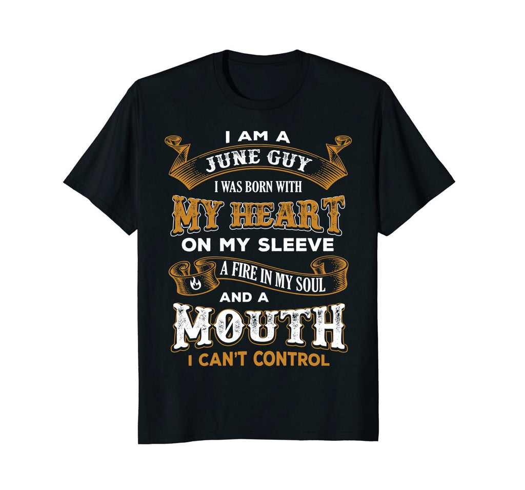 I'm A June Guy I Was Born With My Heart Birthday T-Shirt