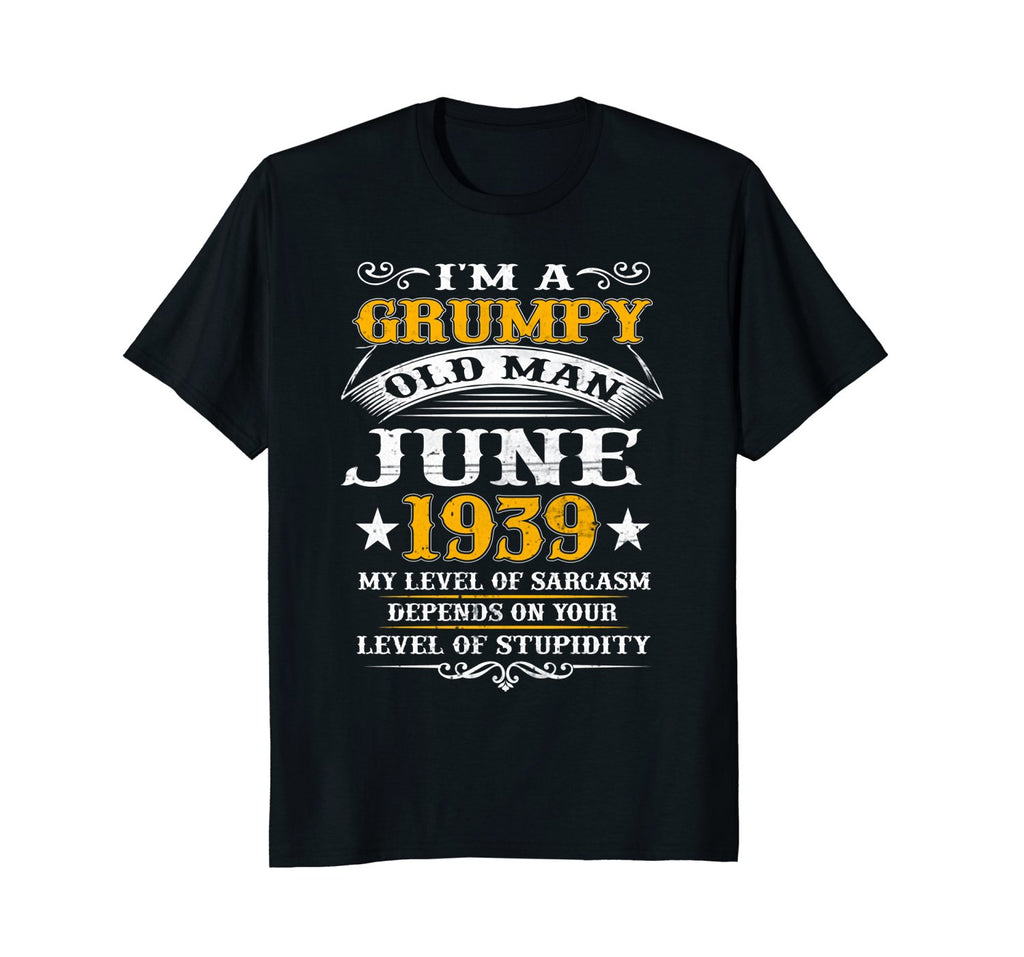 Mens Grumpy Old Man June 1939 - 79th Birthday Gift T-Shirt