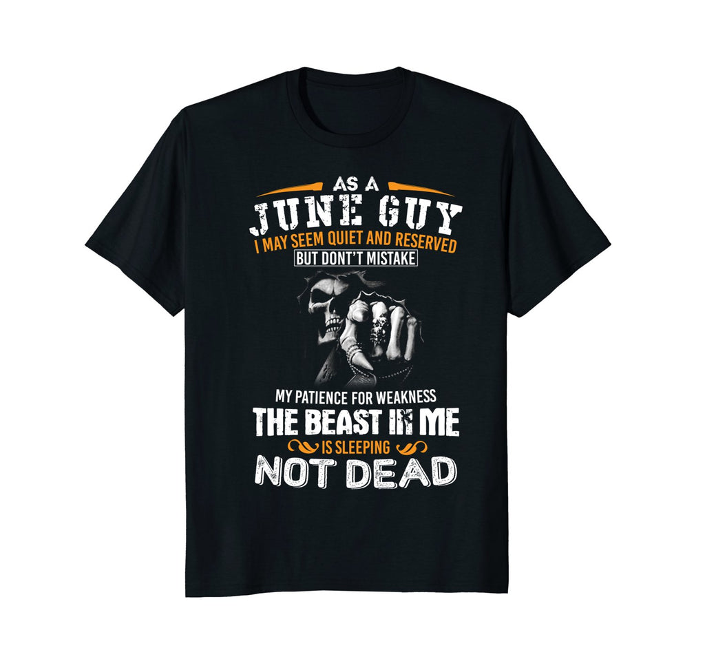 As a June guy shirt June born birthday gift
