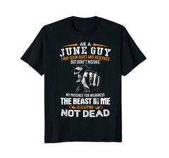 As a June guy shirt June born birthday gift