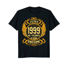 Awesome June 1999 Shirt 19 Years Old 19th Birthday Gifts Men
