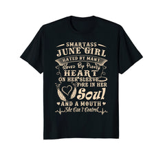 Smartass June Girl Funny Birthday T-shirts