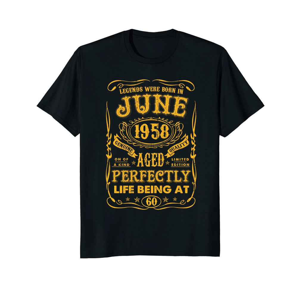 Legends were born in June 1958 60th Birthday Gift T Shirt