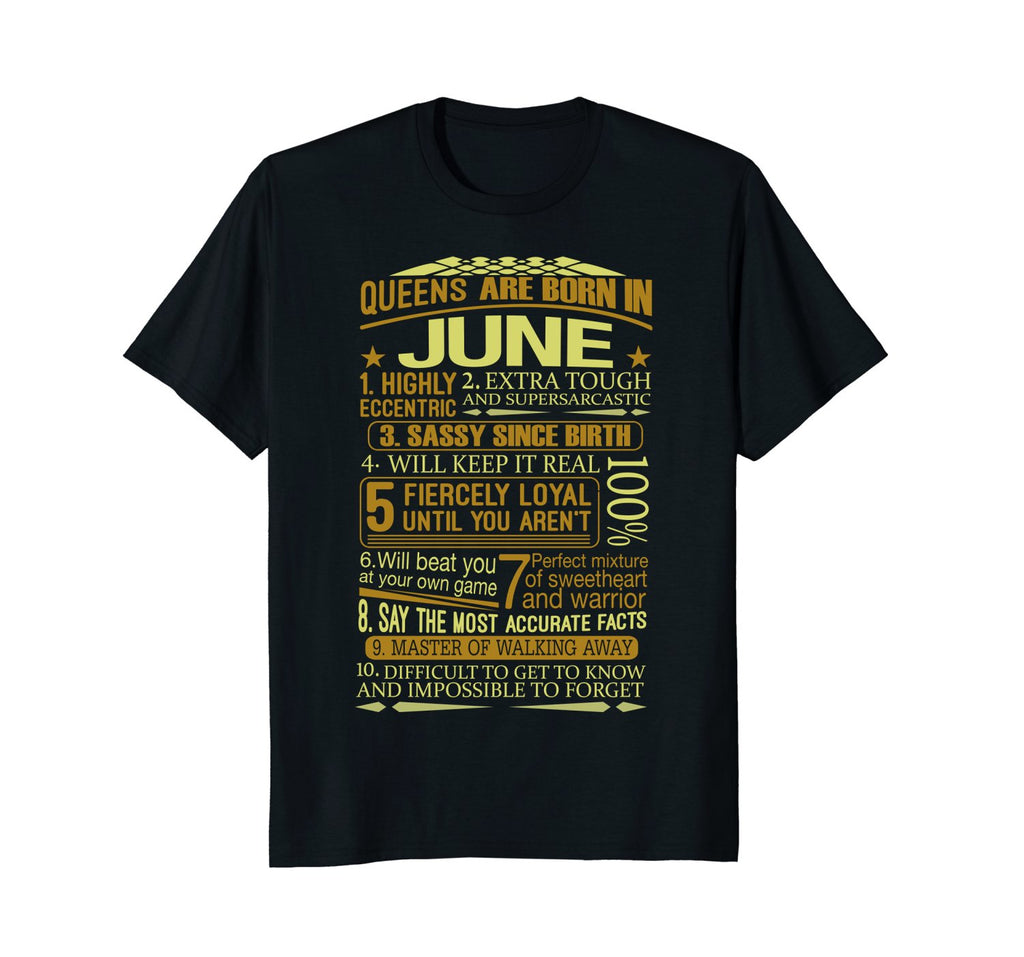 Women's Queens Are Born in June Funny Birthday T-Shirt