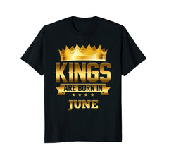 Kings Are Born In June Birthday T-Shirt For Men