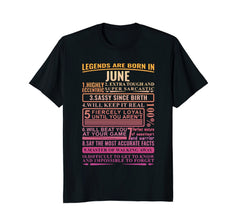 Legends Are Born In June T-shirt - Birthday TShirt