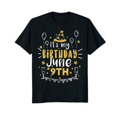 Birthday June 9th Party T-shirt Born On June 9th