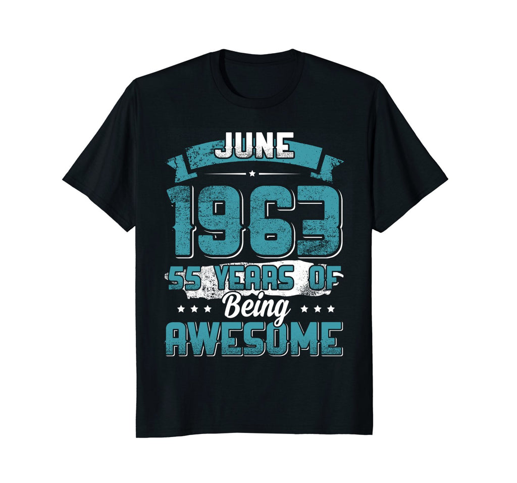 June 1963 Birthday 55 Years Of Being Awesome T-Shirt