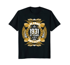 June 1931 87th Birthday 87 Years Old Gift T-Shirt