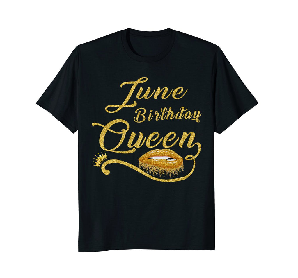 June Birthday Queen T-Shirt Birthday Gift For Women