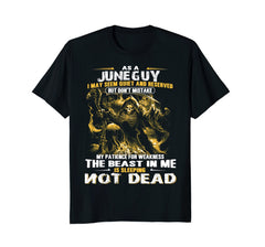 Mens As a June Guy Funny Birthday- June Guy T-Shirt