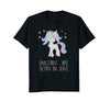 Image of Unicorns Are Born in June Birthday Shirt, Women Girls Gift