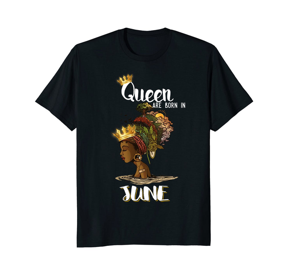 Queens Are Born In June Birthday T Shirt for Black Women