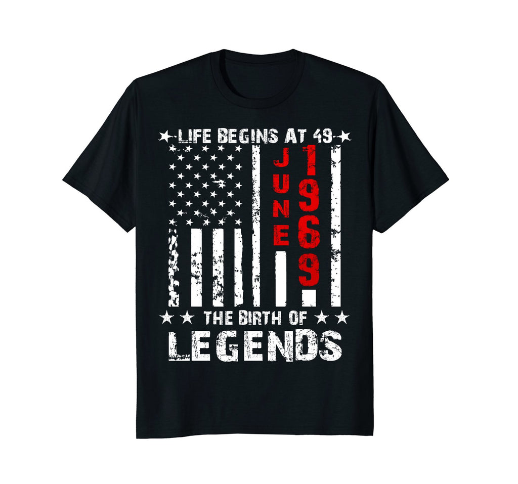 Mens Life Begins At 49th Birthday T-Shirt June 1969 Legends Tee